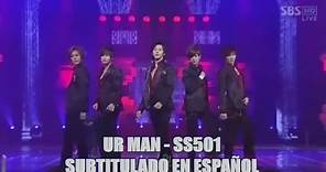 Ur Man | SS501 | Subtitulada al Español -