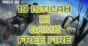 19 ISTILAH DI GAME FREE FIRE