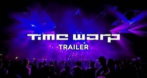 Time Warp 2017 - Official Trailer