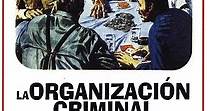 La organización criminal - película: Ver online
