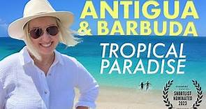 Antigua and Barbuda: Best Things To Do In Caribbean Paradise