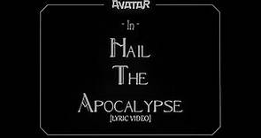 Avatar - Hail The Apocalypse [Lyric Video]