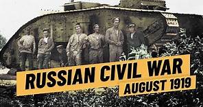 The Drive On Moscow - Russian Civil War Summer 1919 I THE GREAT WAR 1919