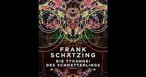 Frank Schätzing - Die Tyrannei des Schmetterlings (Trailer 1)