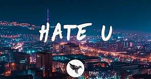 LØLØ - Hate U (Lyrics)
