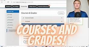 Common Application Courses and Grades Section! How to fill it out! College Applications 101!