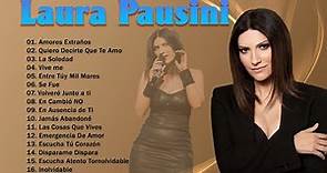 Laura Pausini - Mejores Éxitos - Mix Románticas 2022