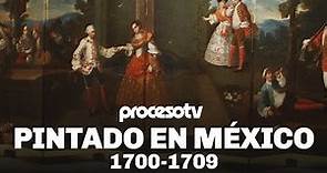 Pintado en México 1700 - 1790