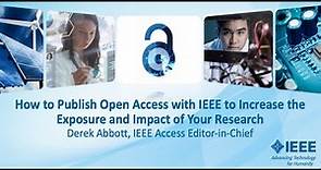 From the Editor of IEEE Access: How to Get Published in an Open Access Journal