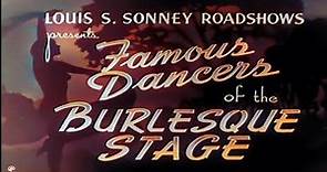 Famous Dancers Of The Burlesque Stage (from 1930s)