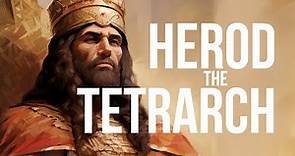 A Moment in History: Herod the Tetrarch