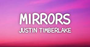 Justin Timberlake - Mirrors (Lyrics)