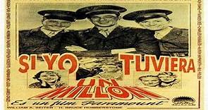 Si yo tuviera un millón (1932) VOSE