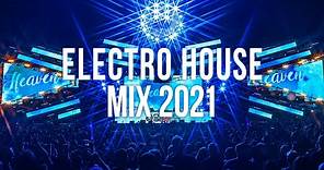 Electro House Music Mix 2021