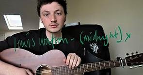 lewis watson - (midnight) acoustic x