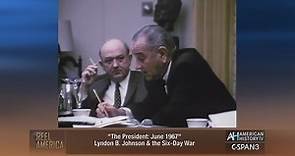 WATCH: "The President: June 1967" &... - American History TV
