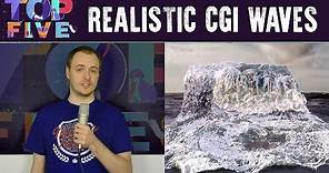 Top 5 Realistic CGI Waves - Computer Generated Imagery