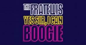 The Fratellis - Yes Sir, I Can Boogie (Official Audio)