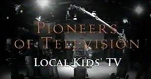 Pioneers of TV - Local Kids' TV