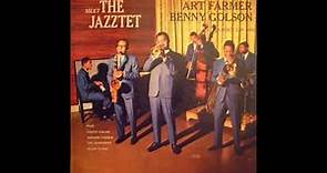 Art Farmer, Benny Golson Meet The Jazztet
