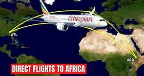 Ethiopian Airlines announces direct flights from Atlanta to Addis Ababa