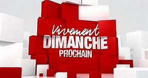 Tous les génériques de Vivement dimanche prochain