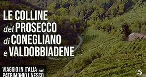 Viaggio in Italia nel Patrimonio Unesco: colline del Prosecco di Conegliano e Valdobbiadene