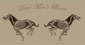 For Weddings And Funerals (Dead Man's Bones) - DEAD MAN'S BONES