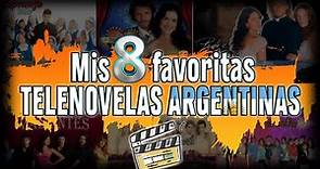 8 Mejores TELENOVELAS ARGENTINAS.!!!!
