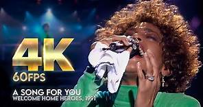 [4K60fps] Whitney Houston - A Song For You | Live at Welcome Home Heroes, 1991