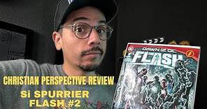 Christian Perspective Review - Si Spurrier Flash #2