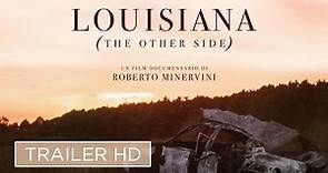 LOUISIANA - Trailer ufficiale del nuovo film di Roberto Minervini