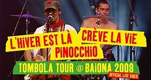 Manu Chao - L'Hiver est Là / Crèv' La Vie / Pinocchio (Tombola Tour @ Baiona 2008) [Official Live]