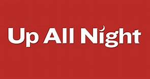 Up All Night - NBC.com