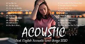 Musica Acustica - Las Mejores Canciones Acústicas En Inglés 2020 Grandes Exitos Acustica