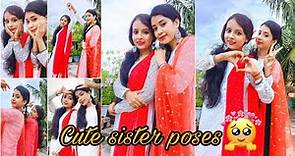 Pose with Sister/photoshoot with Sister/Siblings photo pose ideas/ Cute sister poses