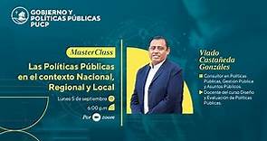 Masterclass: Las Políticas Públicas en el contexto Nacional, Regional y Local