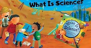 What Is Science? 🔬🧪 Book Read Aloud For Children