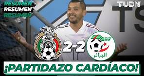 Resumen y goles | México vs Argelia | Amistoso 2020 | TUDN