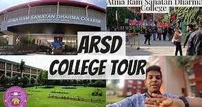 ARSD College Tour | Atma Ram Sanatan Dharma College Tour| Delhi University | DU south campus