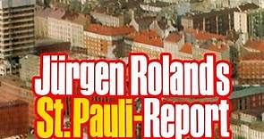 Jürgen Rolands - St. Pauli Report | #klassiker | trailer auf deutsch und in #hd