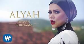Alyah - Jutaan Purnama (Official Music Video)