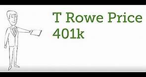 T Rowe Price 401k
