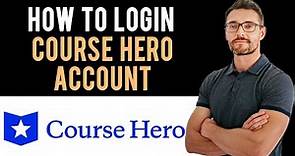 ✅ How To Login into Your Course Hero Account (Course Hero Sign In)
