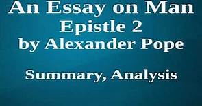 An Essay on Man Epistle 2 by Alexander Pope | Summary, Analysis