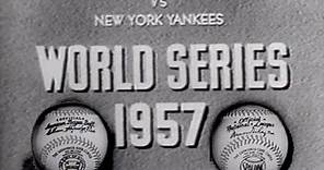 1957 World Series highlights (New York Yankees vs Milwaukee Braves)