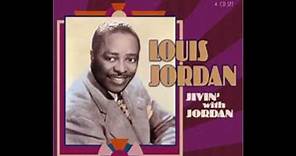 Louis Jordan Let The Good Times Roll