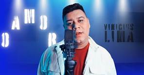 Vinicius Lima - O Amor - Clipe Oficial