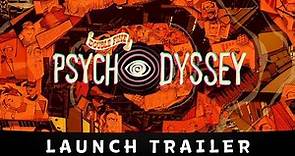 Double Fine PsychOdyssey · OUT NOW! · Official Trailer