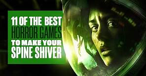 The 11 BEST Horror Games That You Need To Play! - What's YOUR Favourite Horror Game?